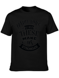 Hard Times Make Us Stronger Black T-Shirt