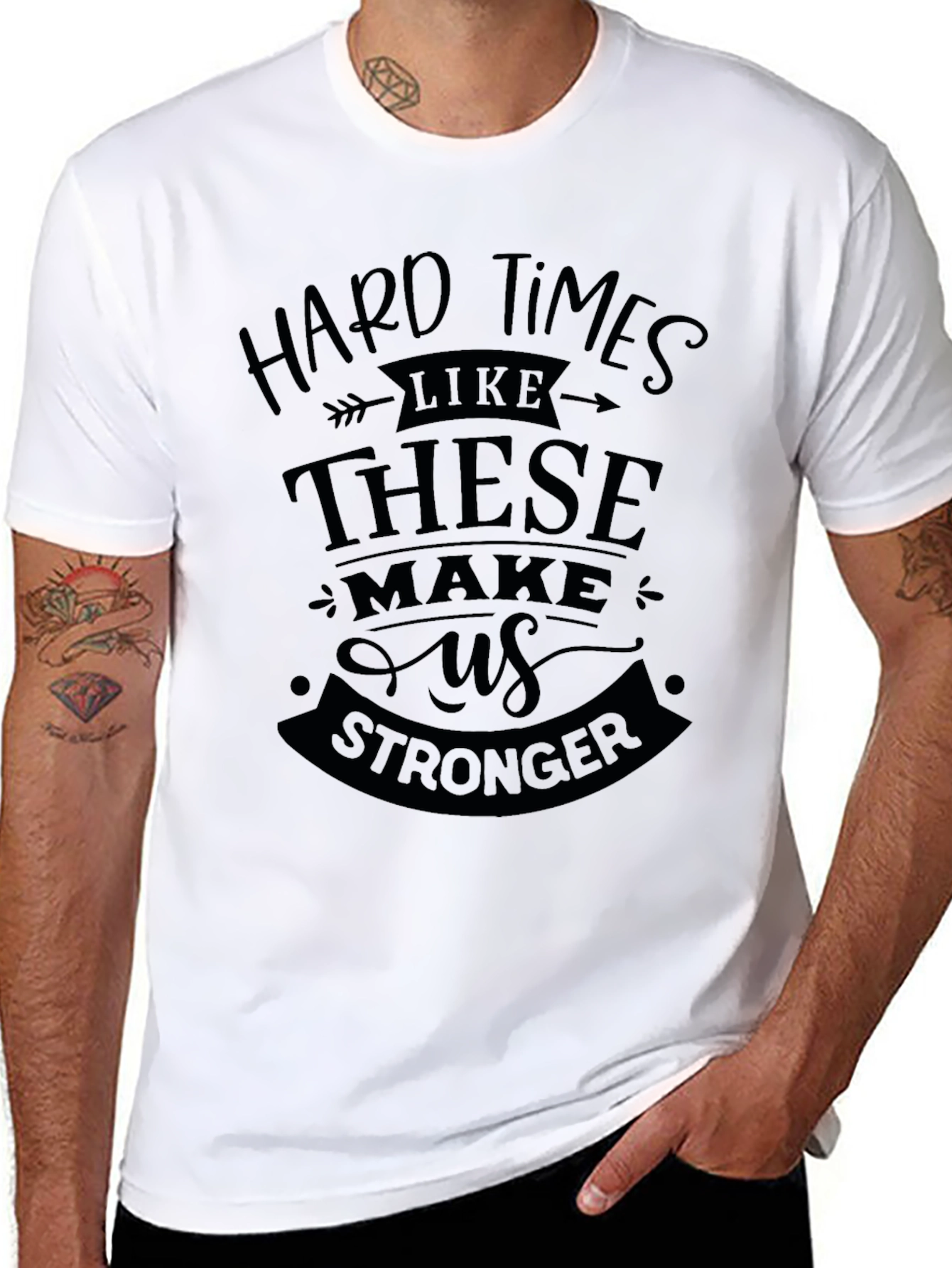 Hard Times Make Us Stronger Black T-Shirt