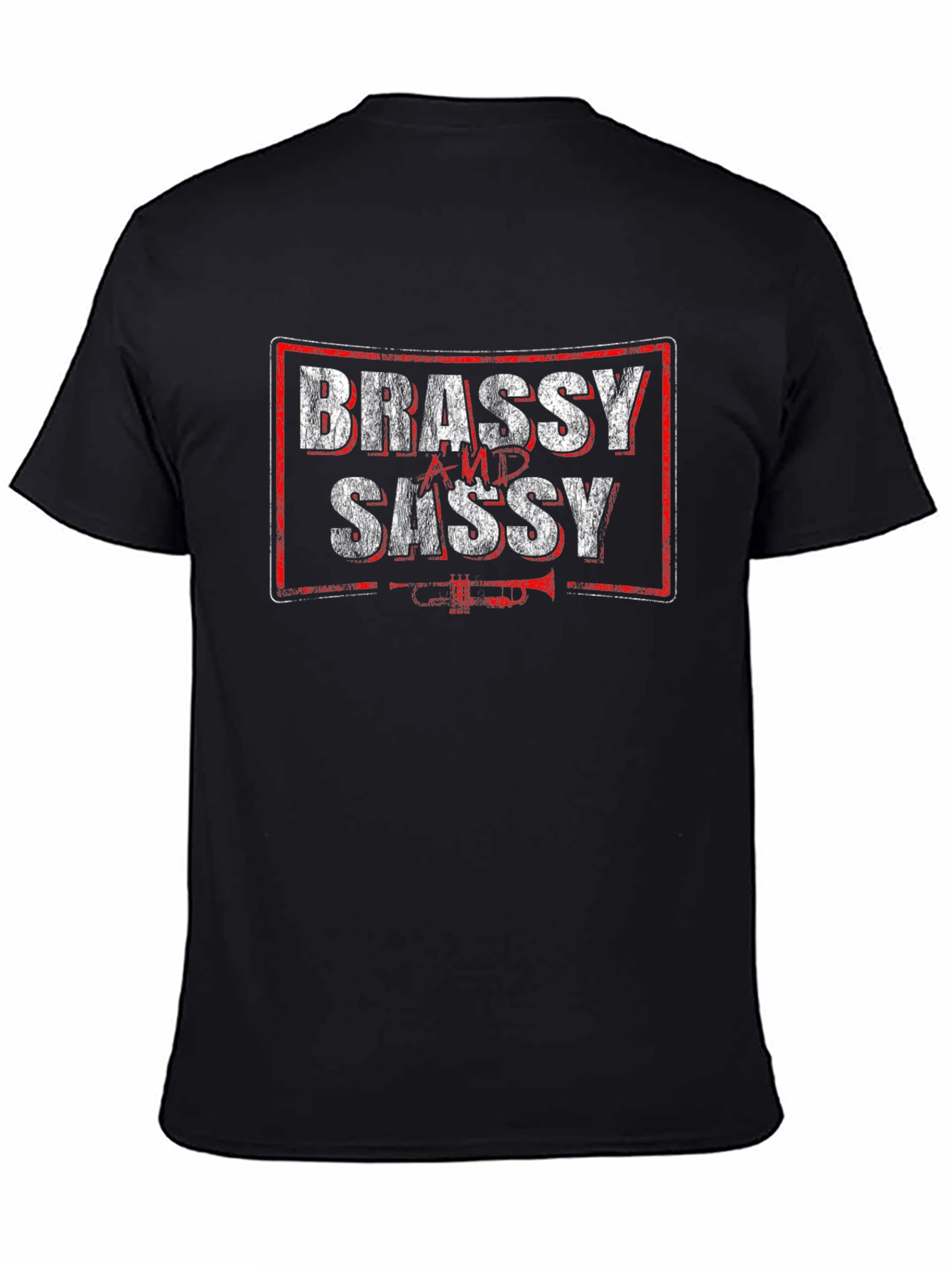 Brassy and Sassy Black T-Shirt