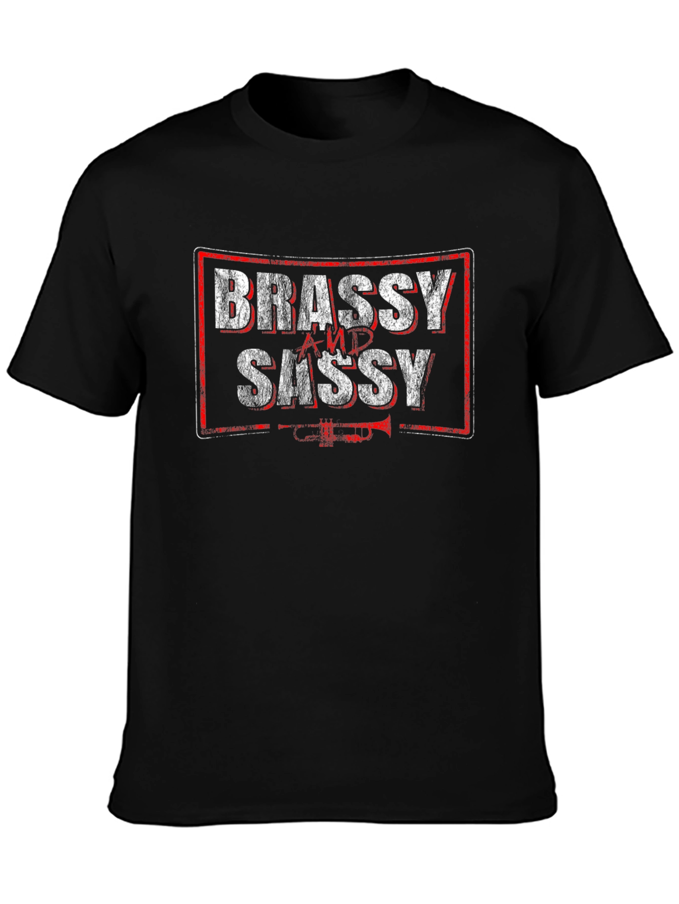 Brassy and Sassy Black T-Shirt