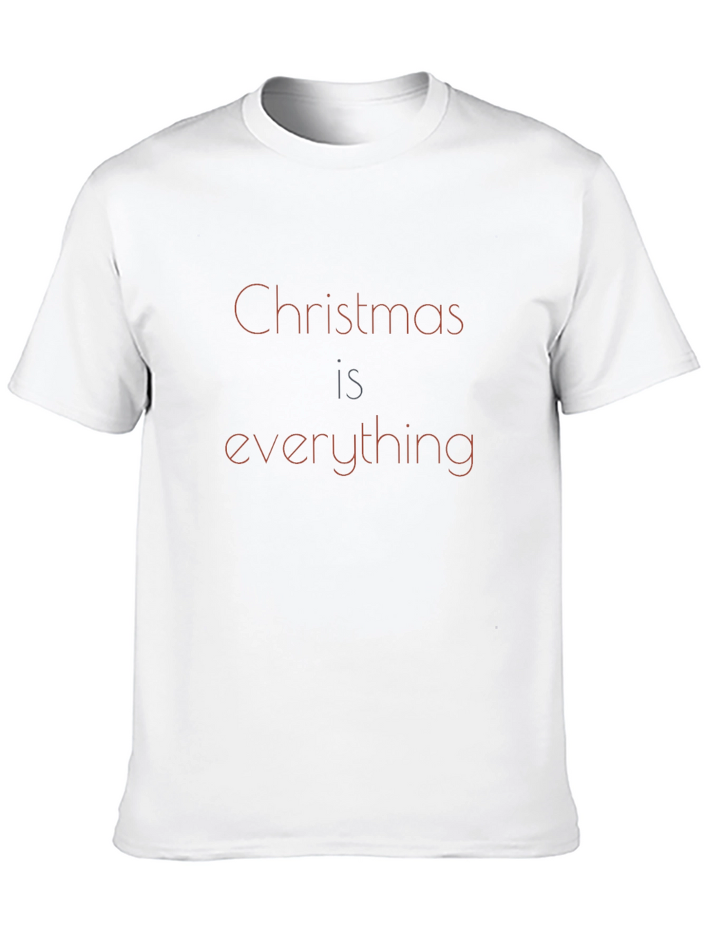 Christmas Is Everything Black T-Shirt