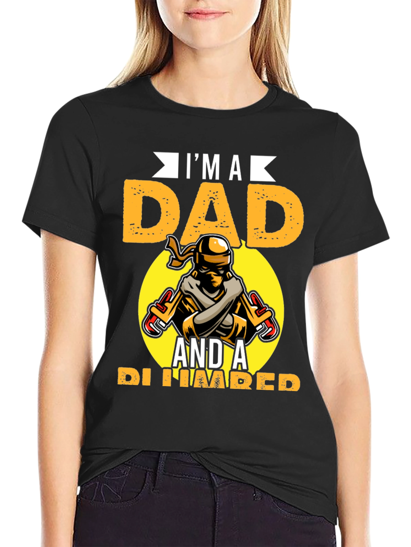 Im A Dad And A Plumber Graphic Tee