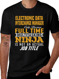 EDI Manager Full Time Ninja T-Shirt