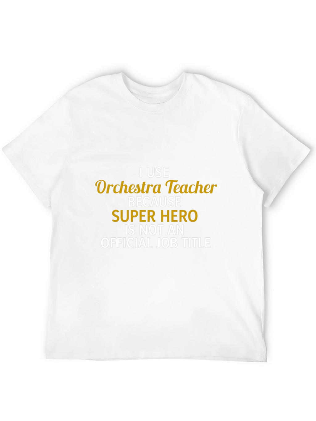 Orchestra Teacher Super Hero Job Title T-Shirt