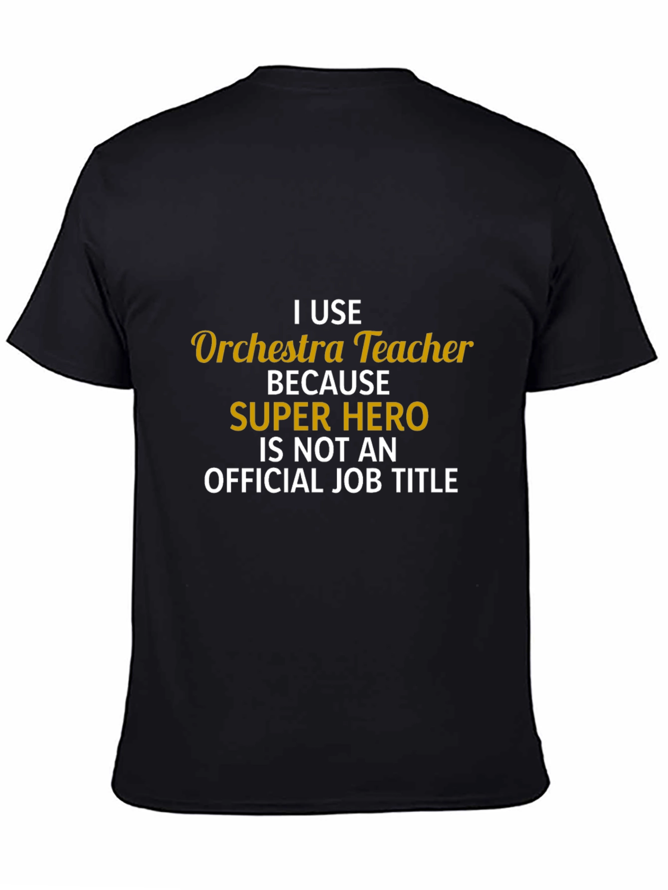 Orchestra Teacher Super Hero Job Title T-Shirt