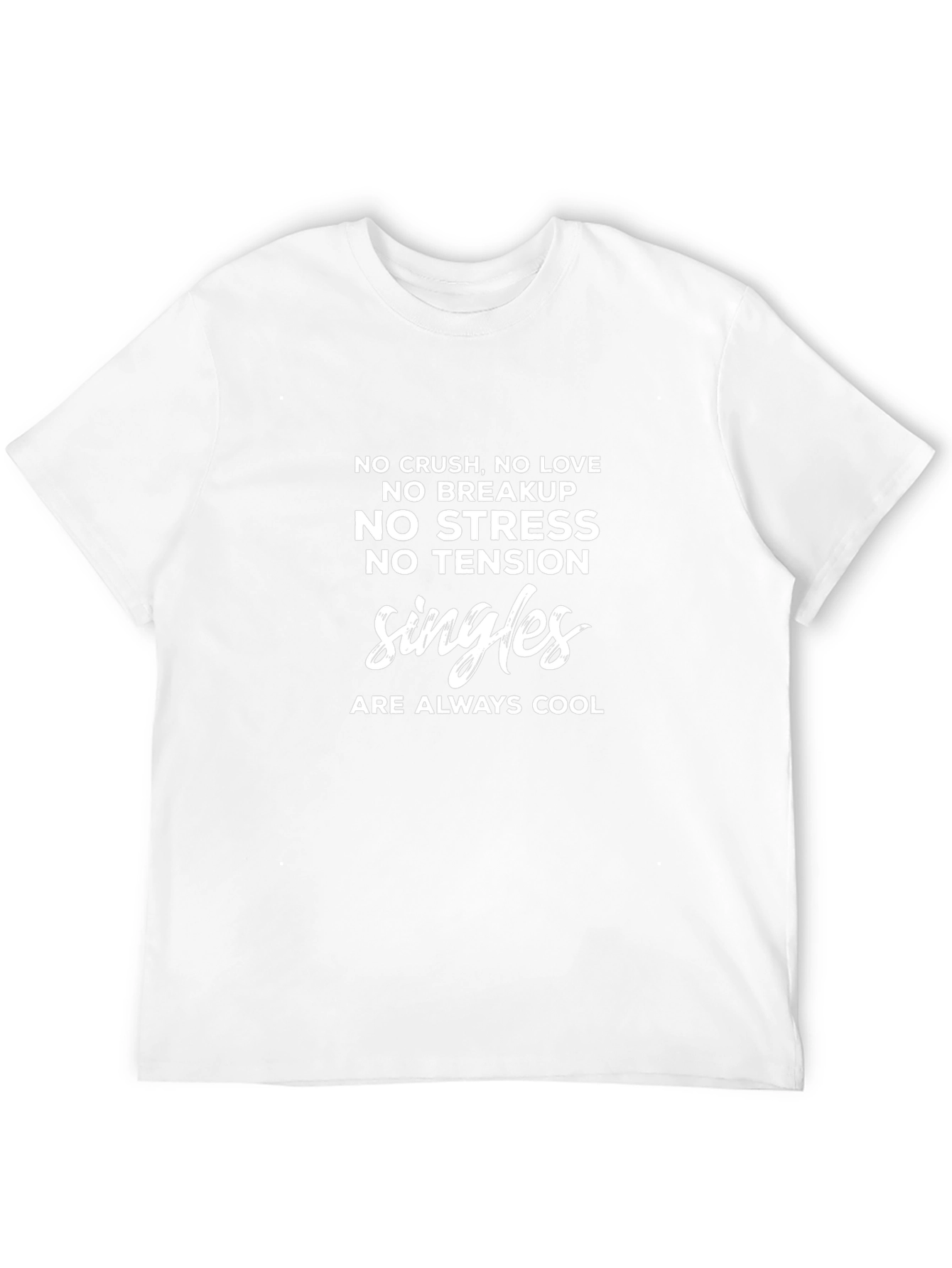 Single & Cool Graphic T-Shirt