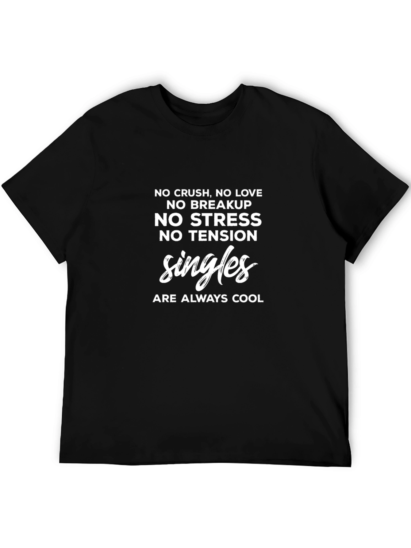 Single & Cool Graphic T-Shirt