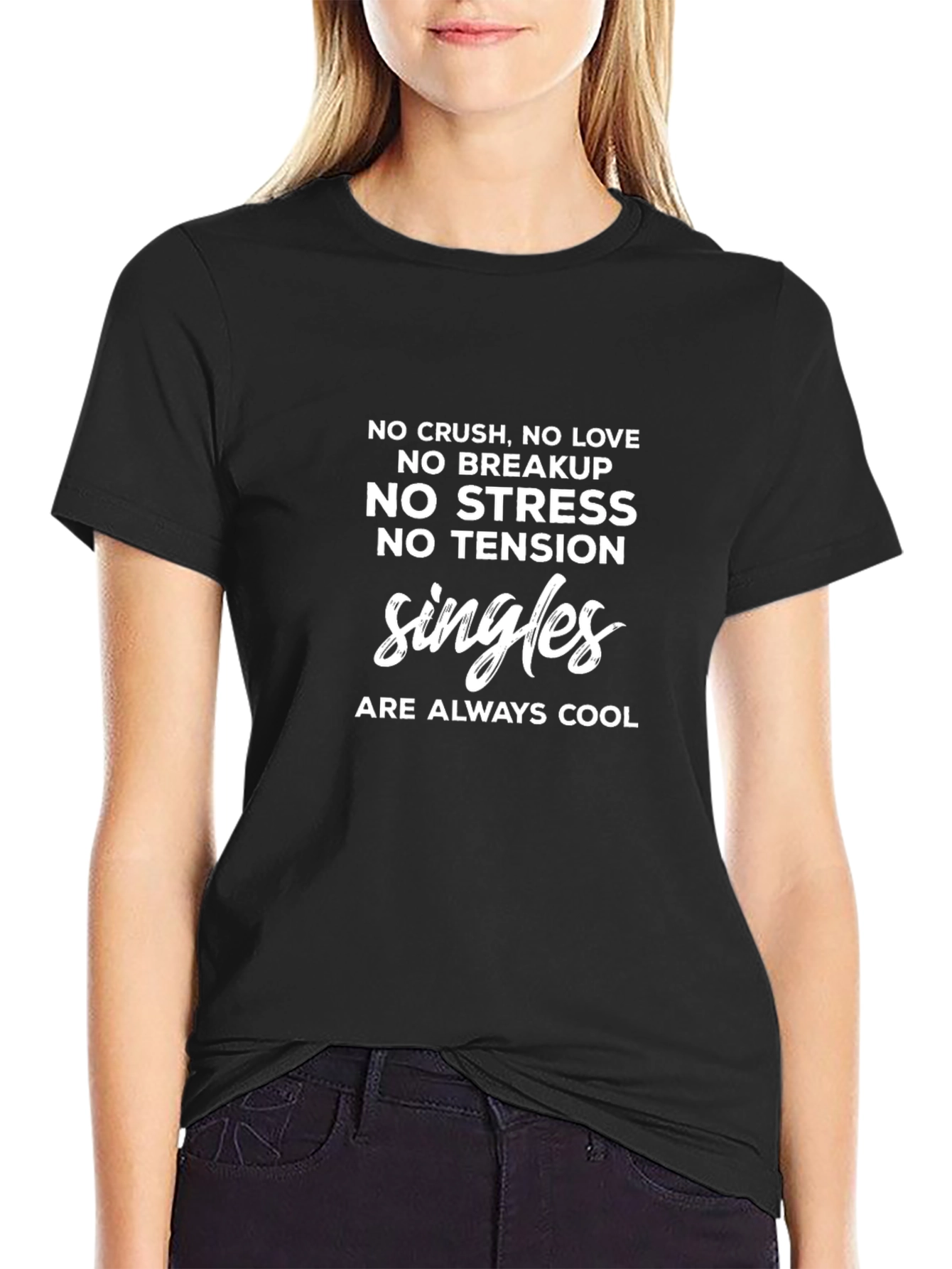 Single & Cool Graphic T-Shirt