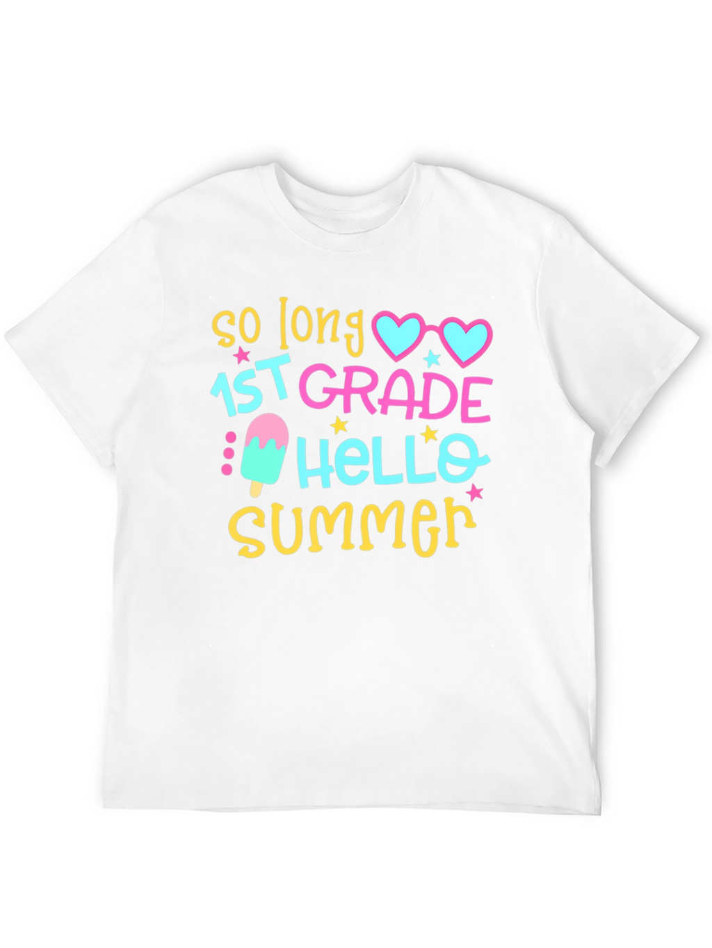 So Long 1st Grade Hello Summer T-Shirt