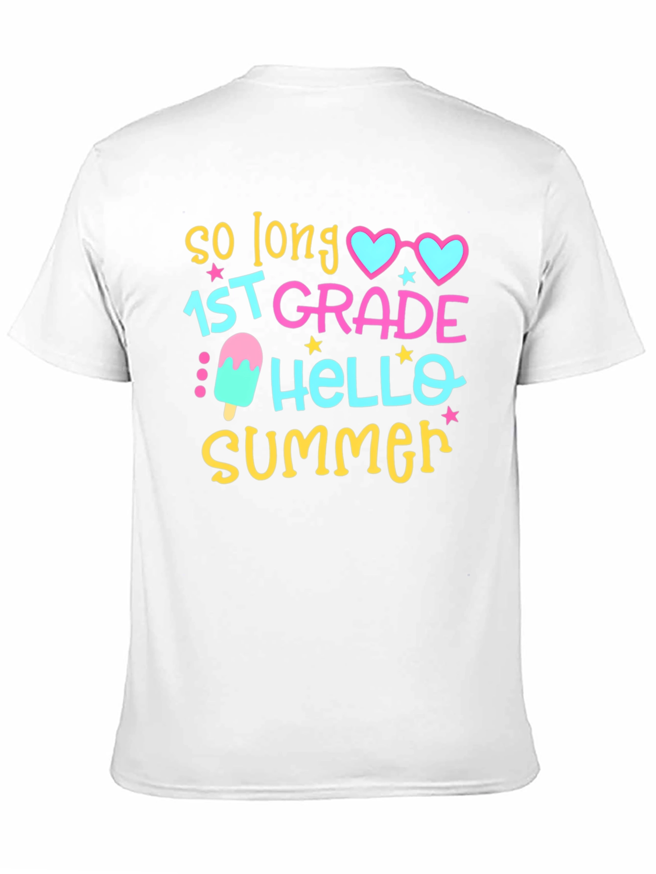 So Long 1st Grade Hello Summer T-Shirt