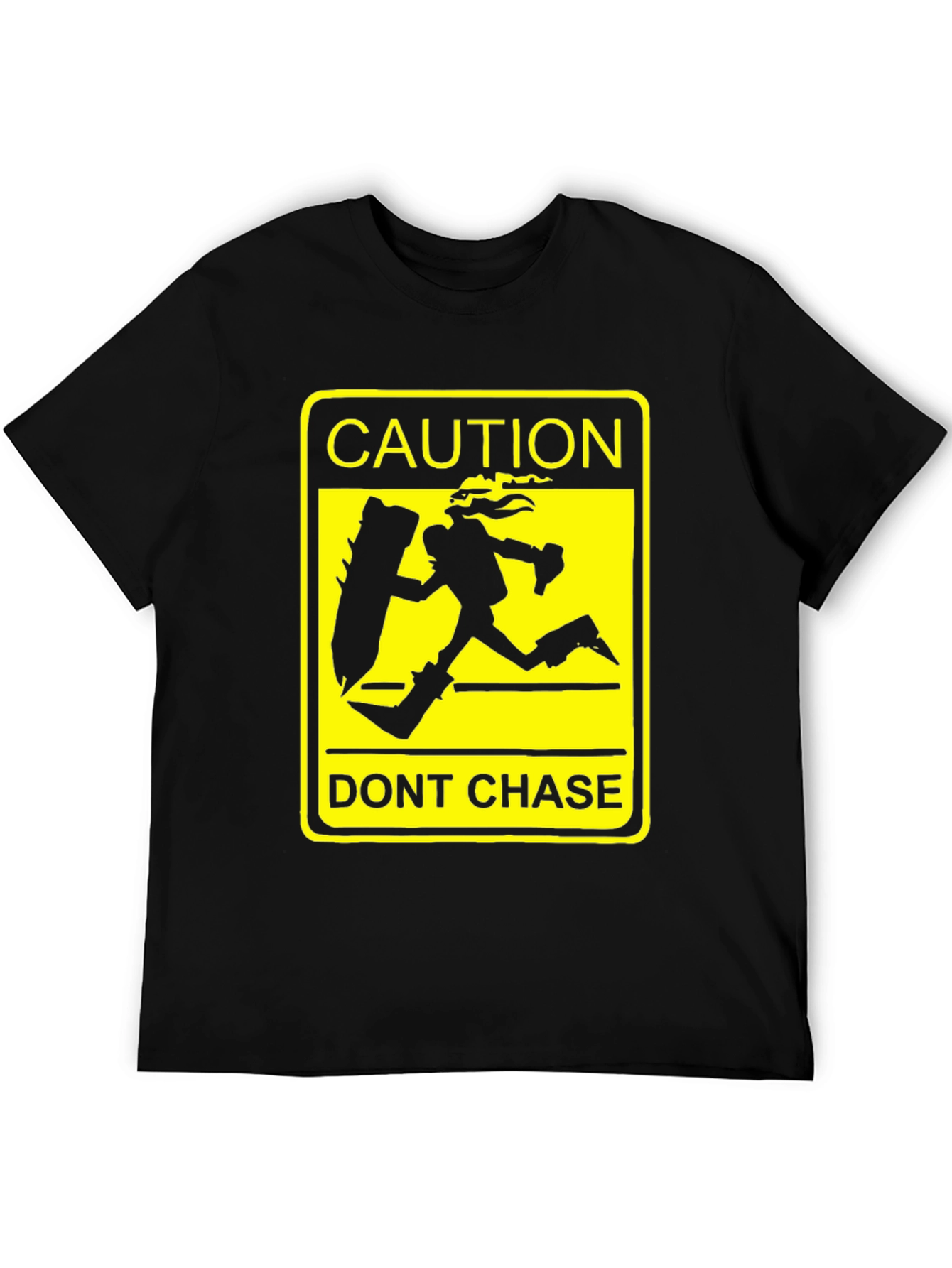 Caution Dont Chase Black T-Shirt
