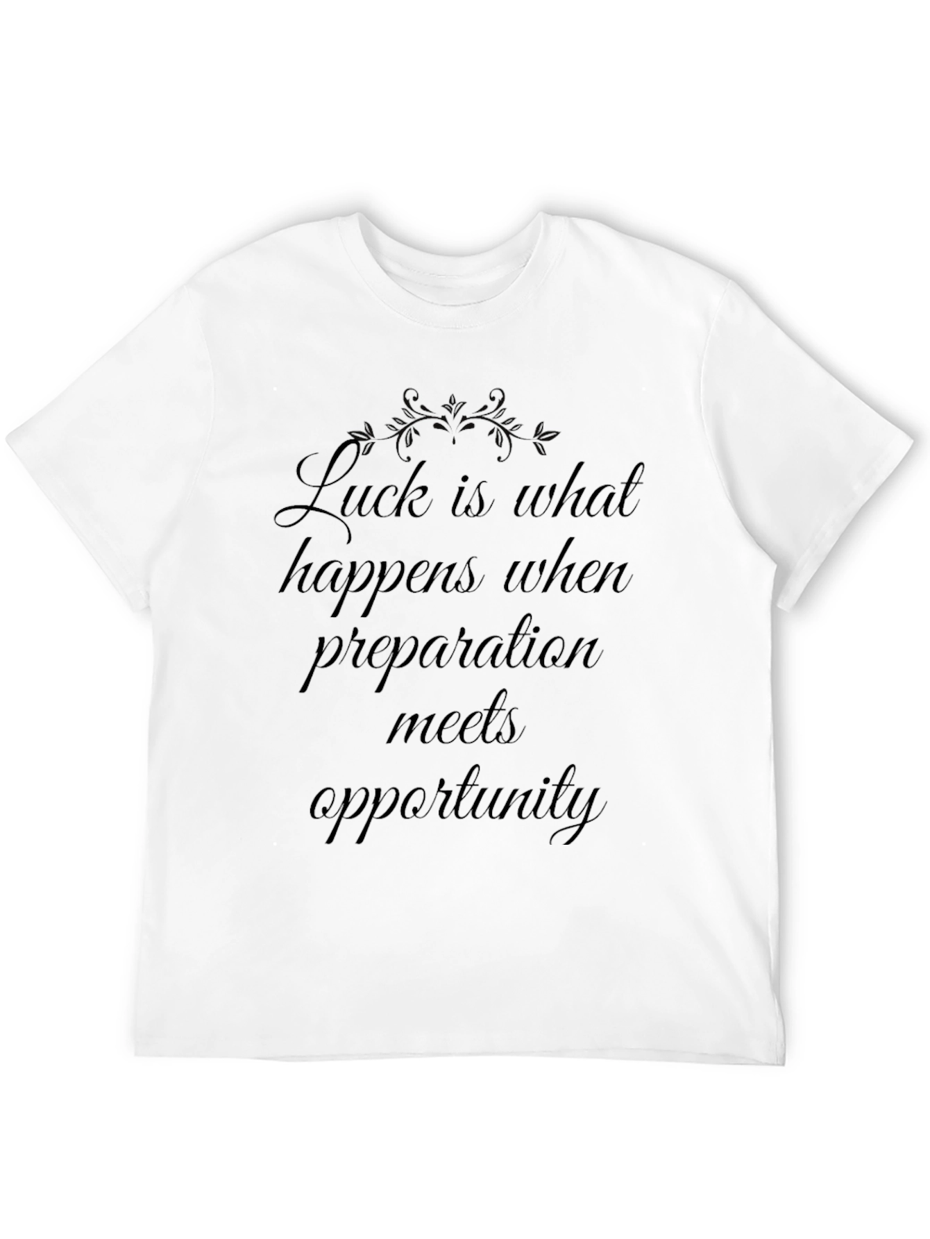 Luck Meets Opportunity Black T-Shirt