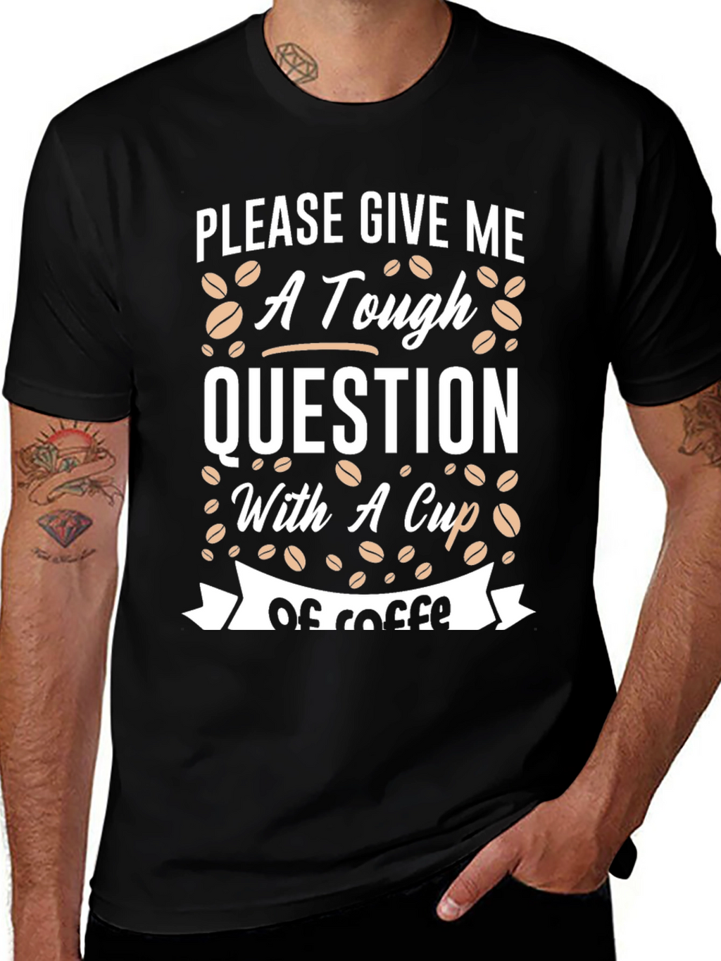 Tough Question Coffee T-Shirt