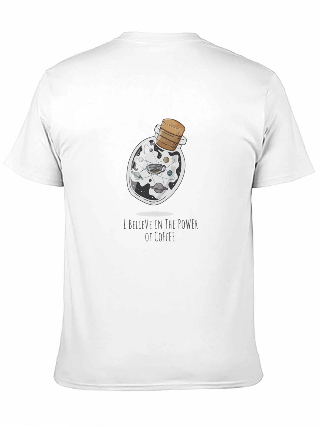 Coffee Power T-Shirt - Universe in a Bottle