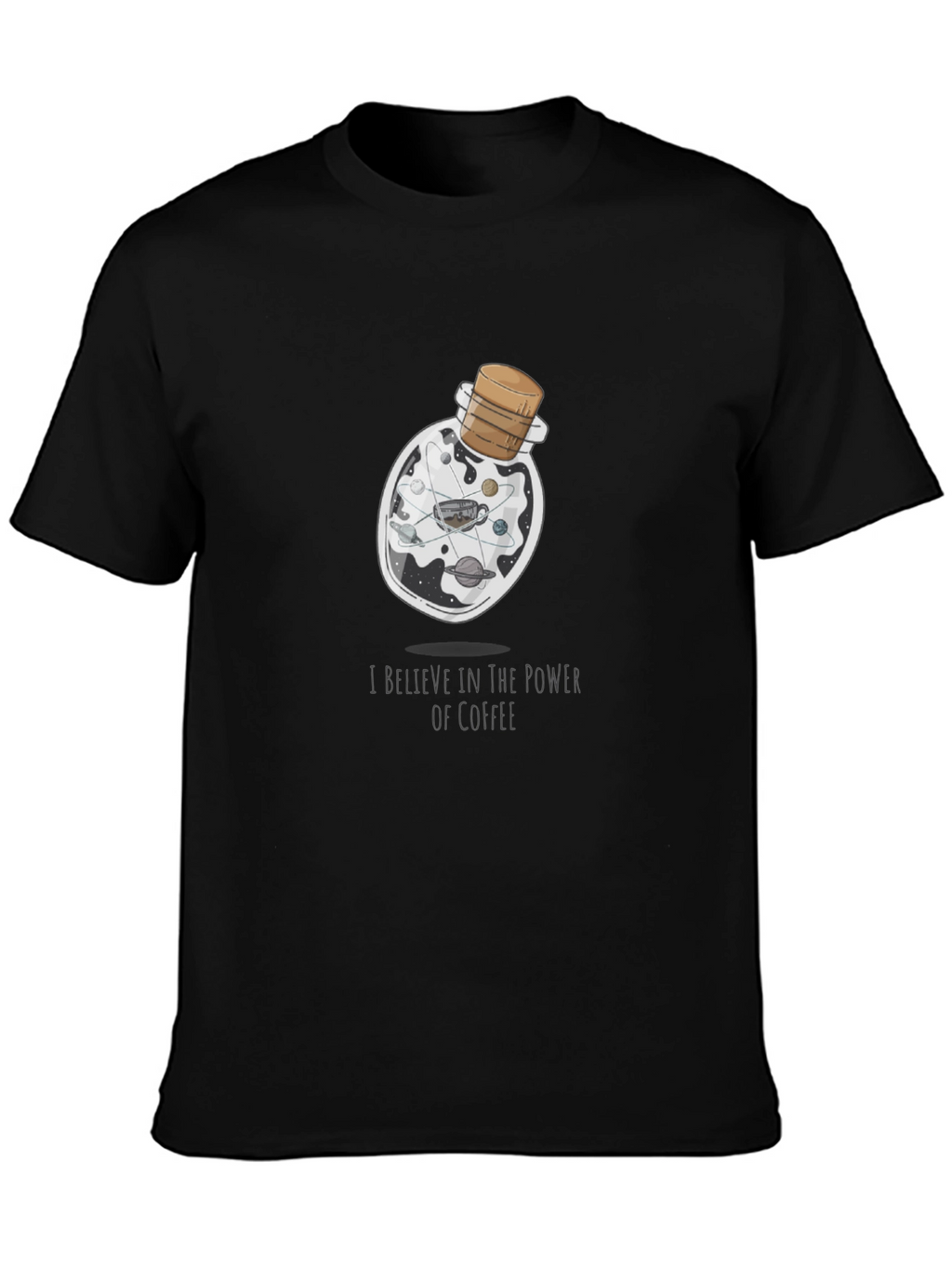 Coffee Power T-Shirt - Universe in a Bottle