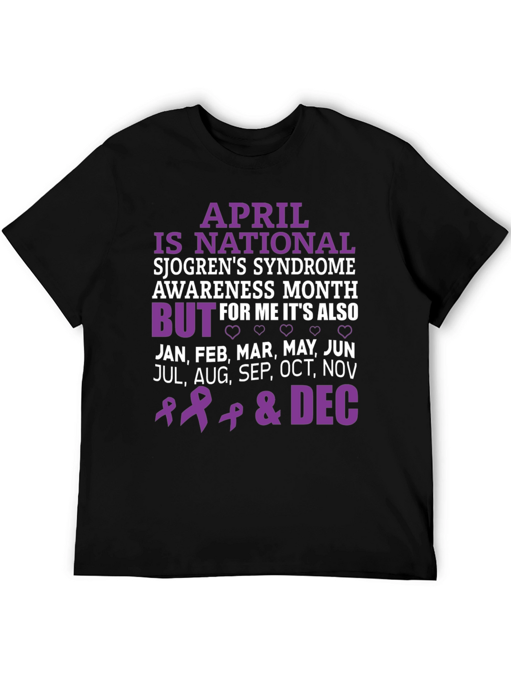 Sjogrens Syndrome Awareness T-Shirt