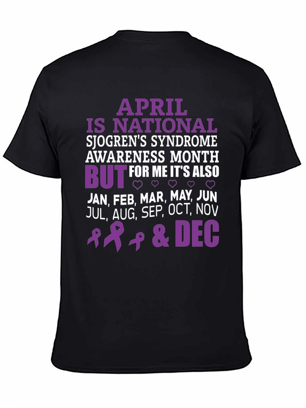 Sjogrens Syndrome Awareness T-Shirt