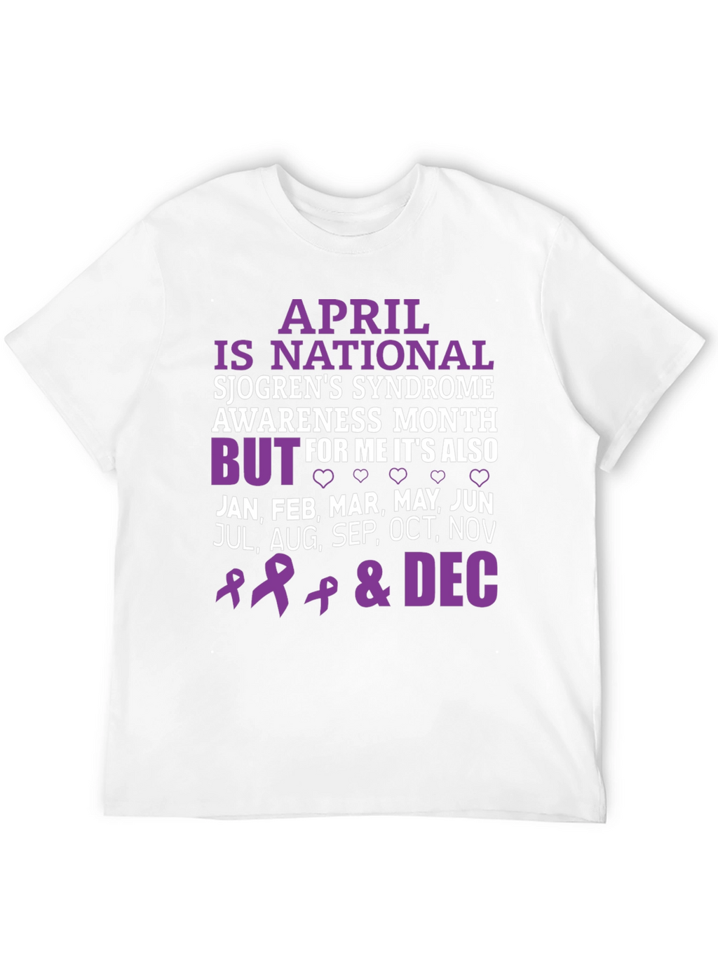 Sjogrens Syndrome Awareness T-Shirt