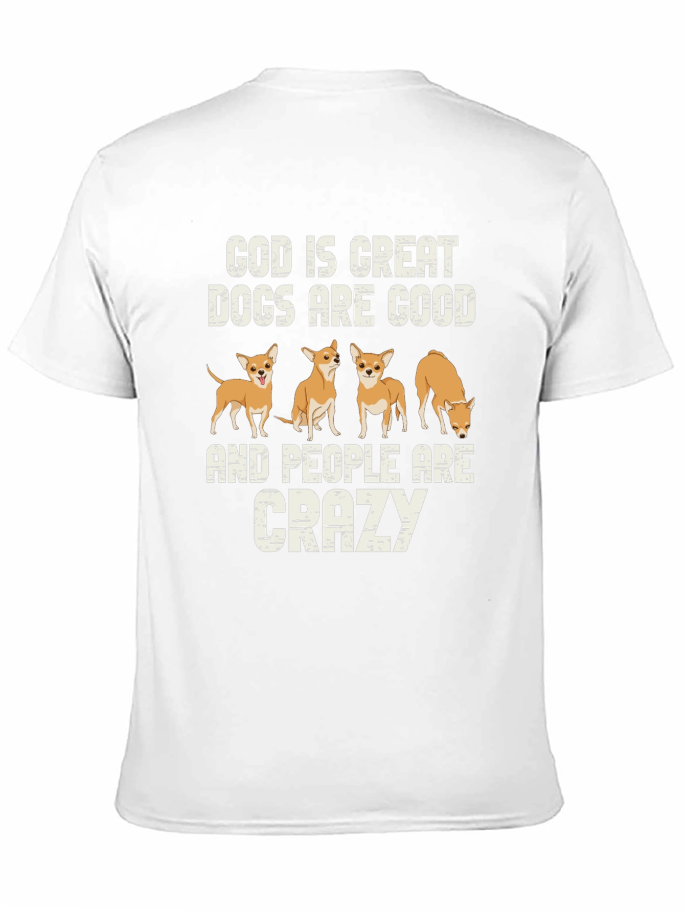 God is Great Dogs are Good T-Shirt