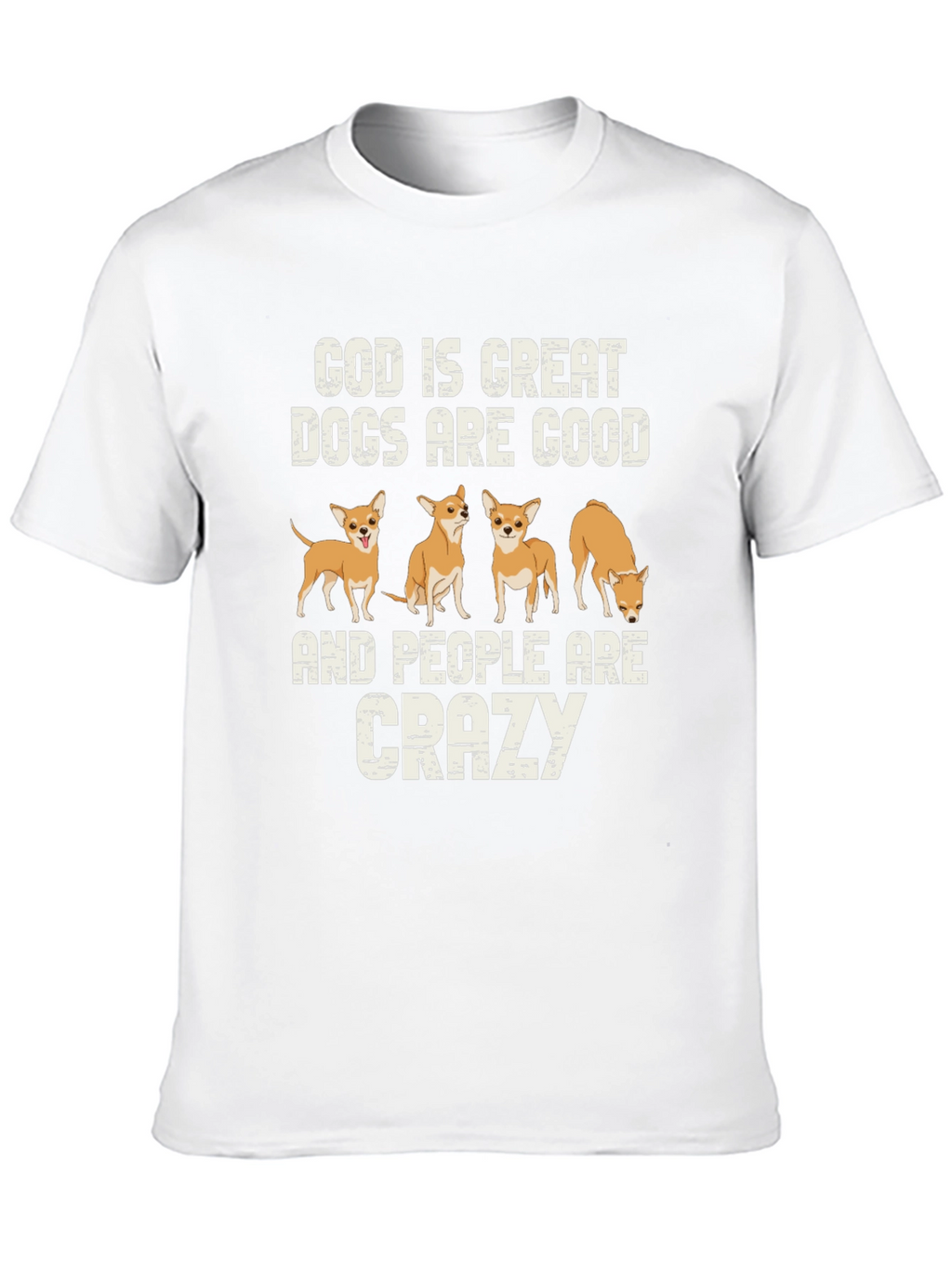 God is Great Dogs are Good T-Shirt