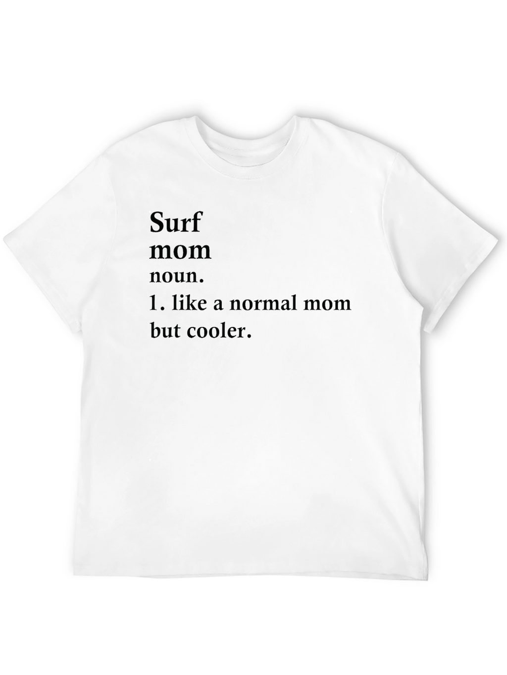 Surf Mom Definition Graphic Tee - Cool Moms Only!