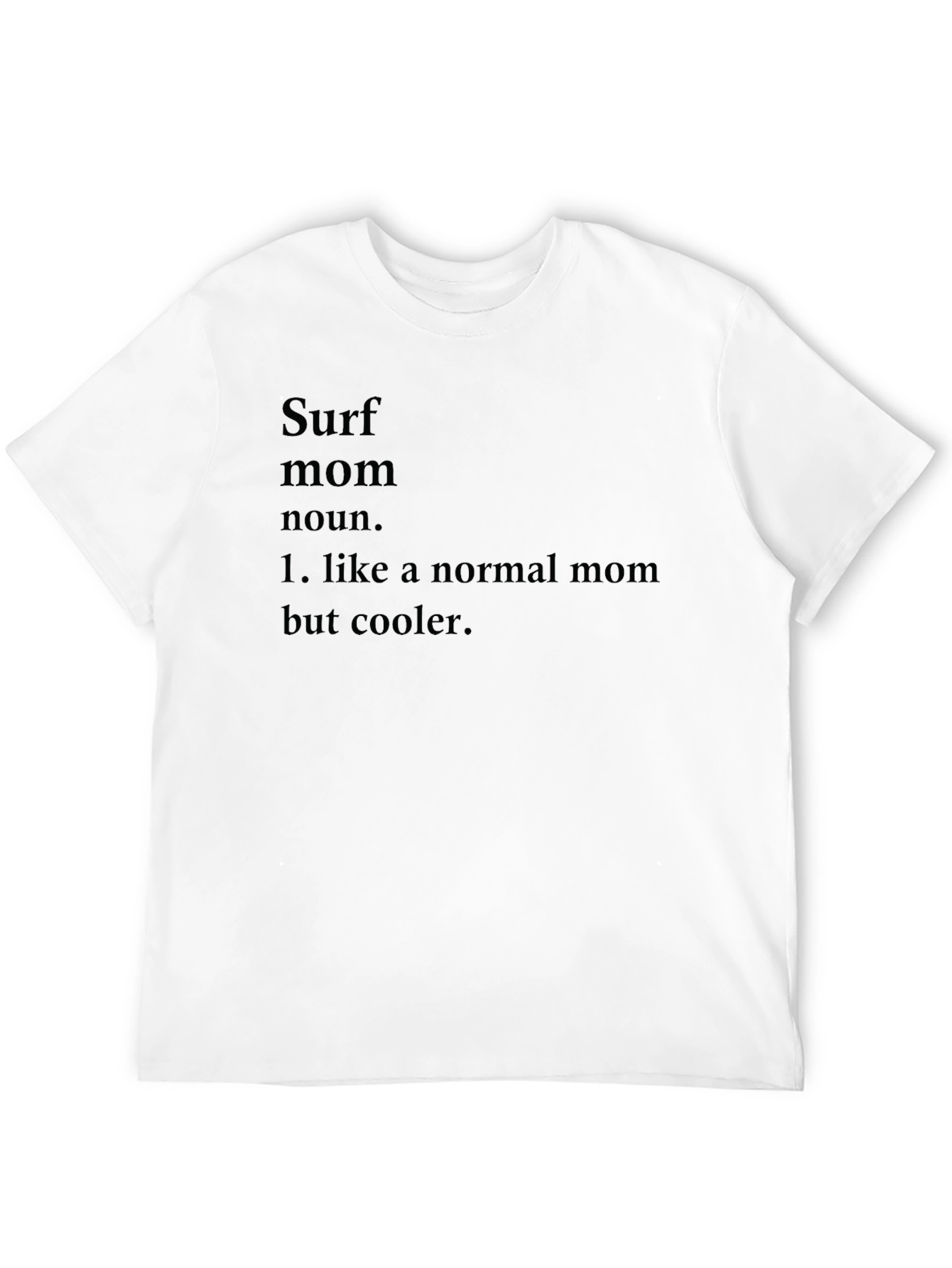 Surf Mom Definition Graphic Tee - Cool Moms Only!