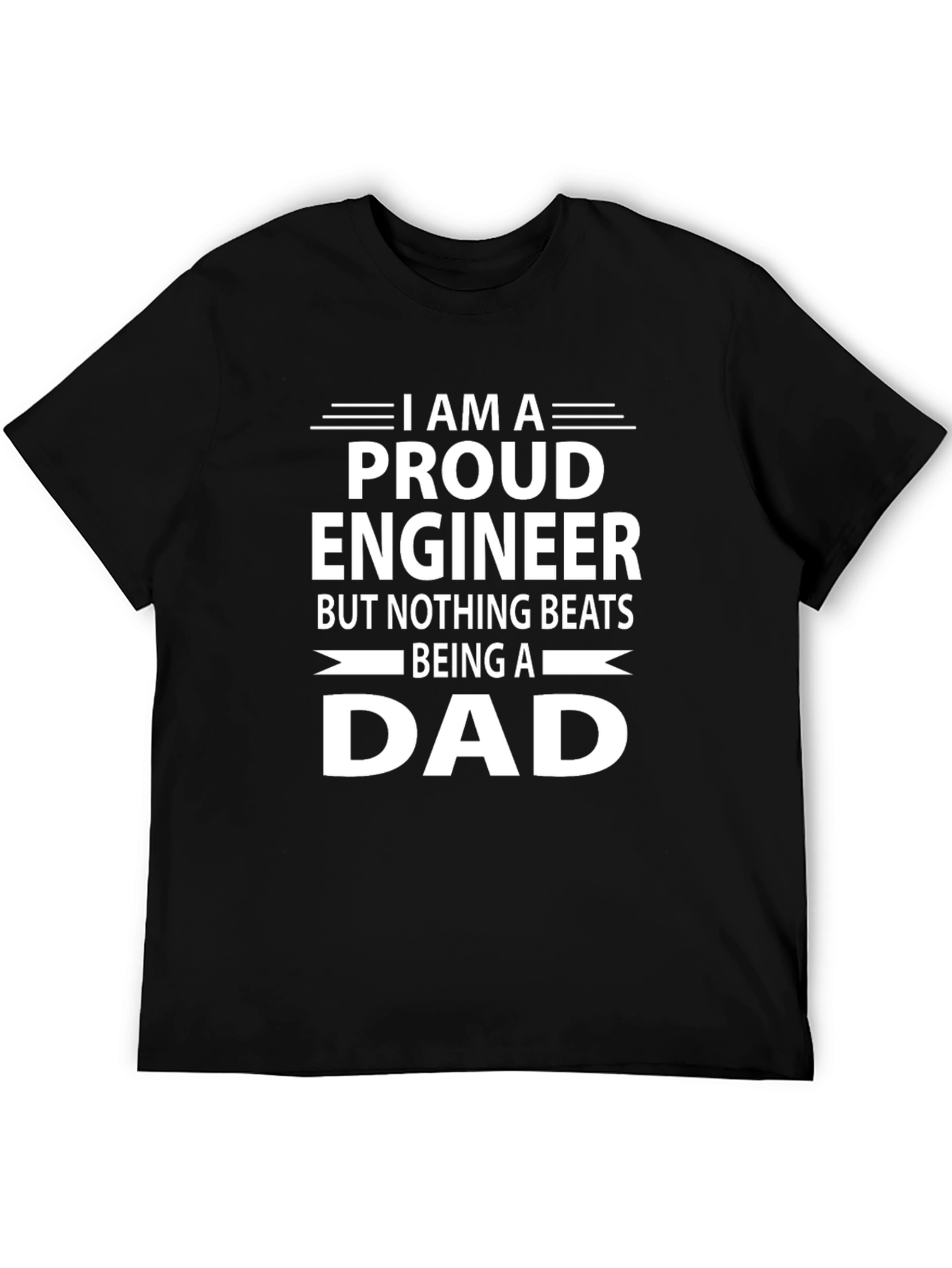 Proud Engineer Dad T-Shirt - Black