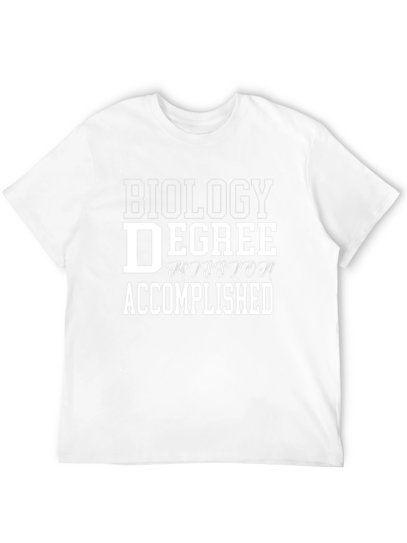 Biology Degree Accomplished T-Shirt