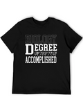 Biology Degree Accomplished T-Shirt