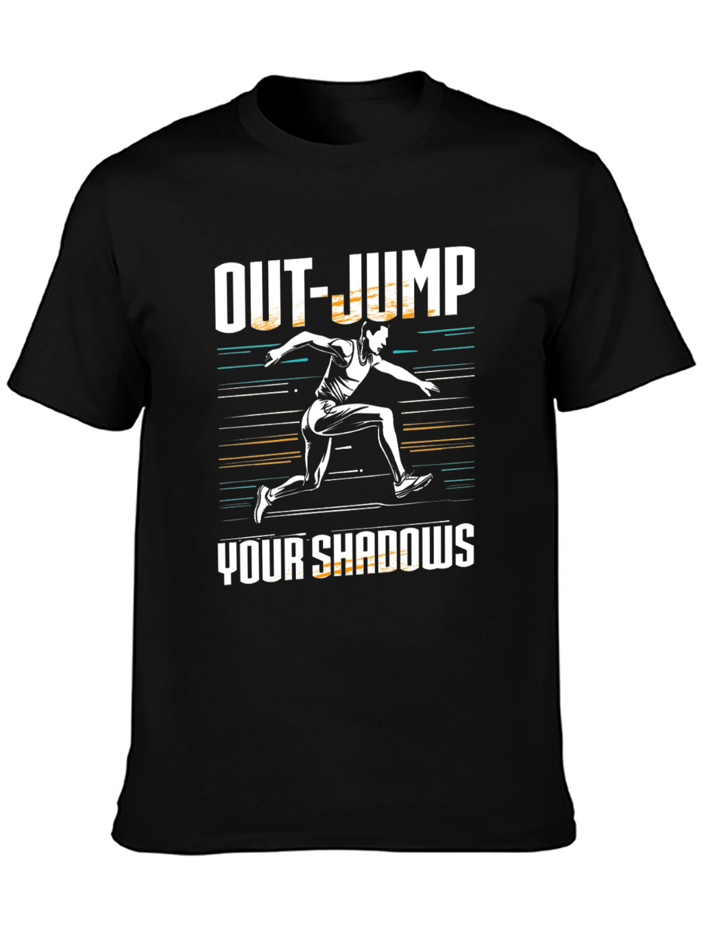 Out-Jump Your Shadows Graphic Tee - Motivational Shirt
