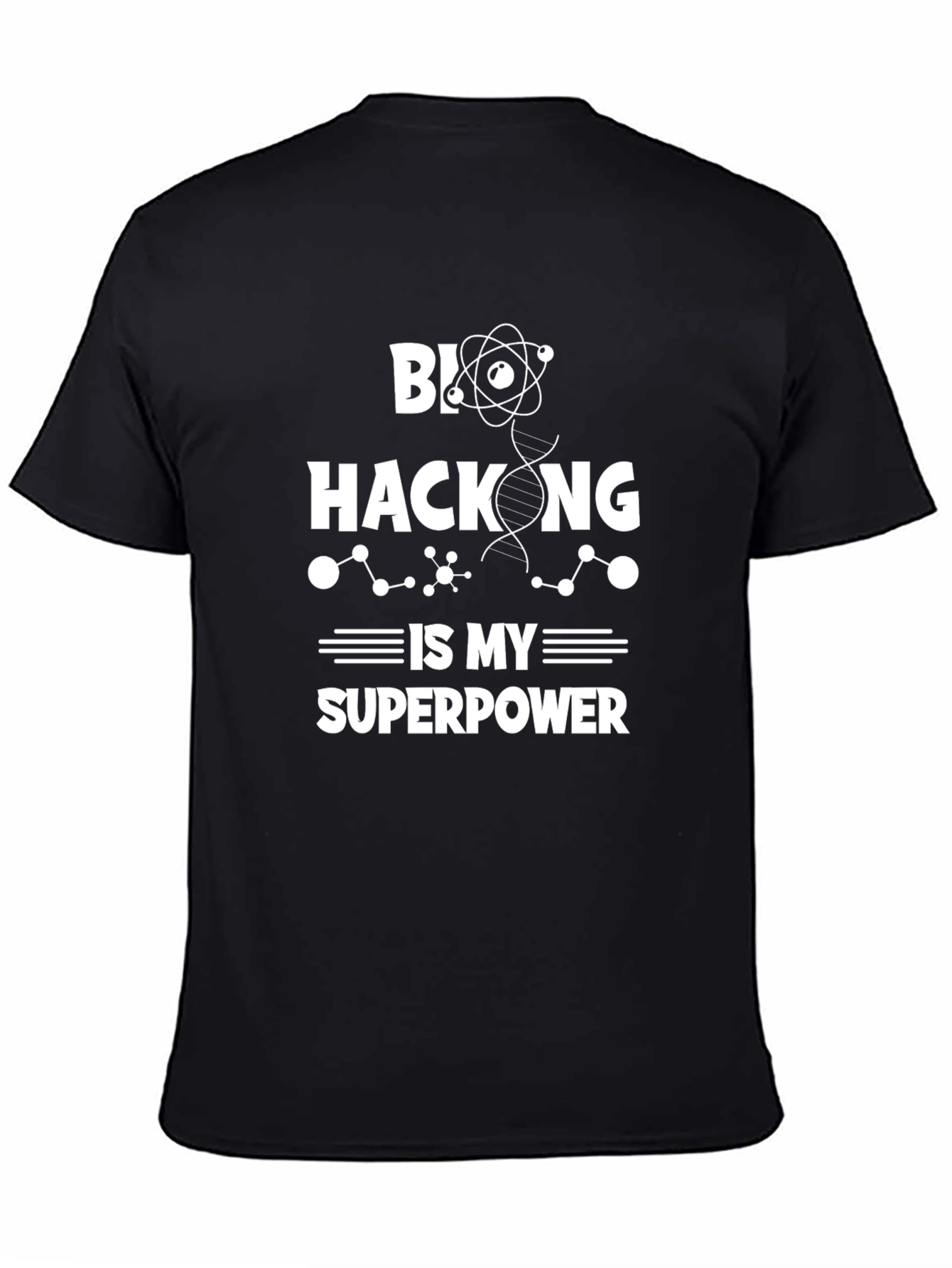 Biohacking is My Superpower Graphic Tee - Black