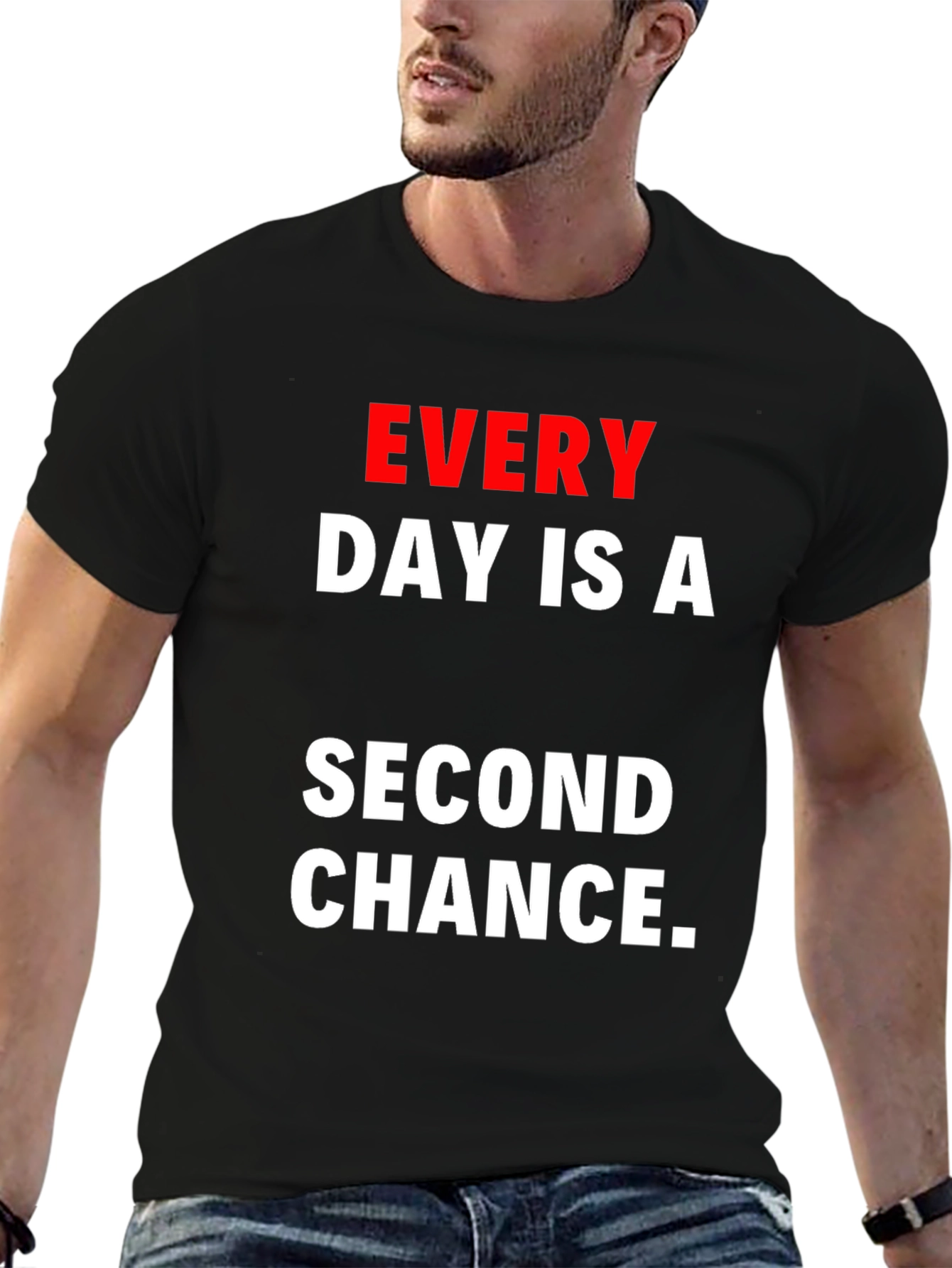 Every Day Is A Second Chance Graphic T-Shirt