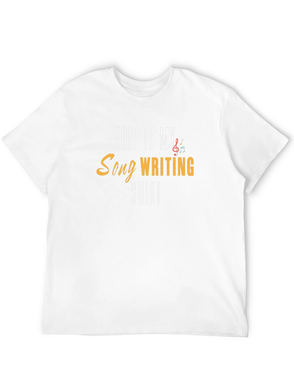 Song Writing T-Shirt - Music Lover Tee