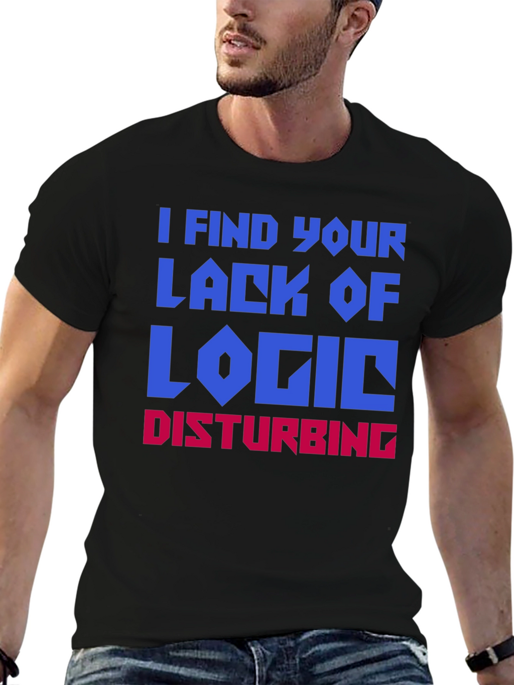 I Find Your Lack Of Logic Disturbing T-Shirt