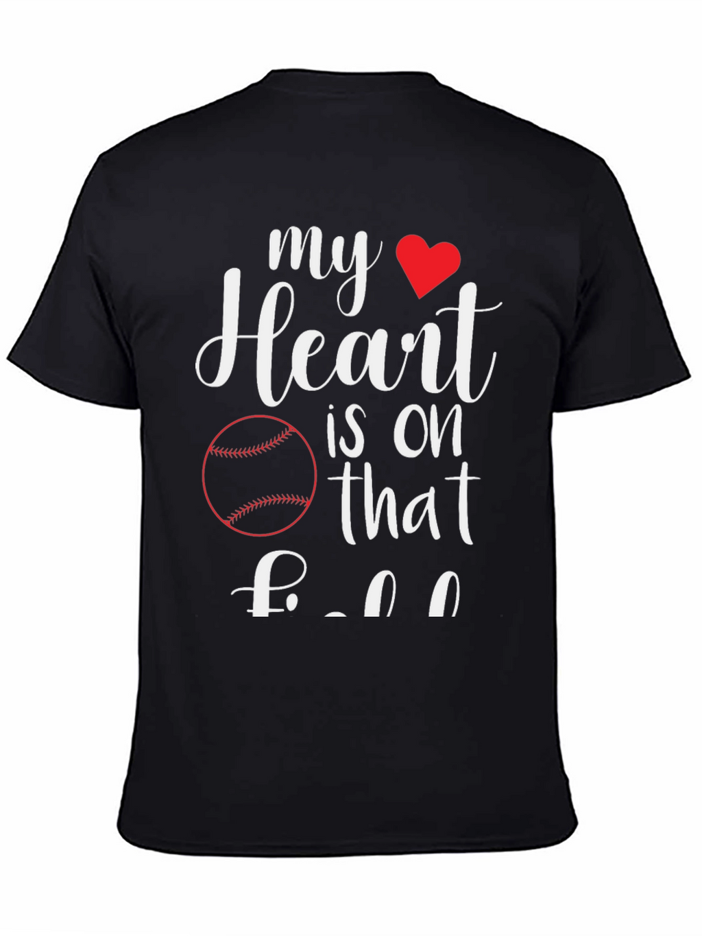 My Heart is On That Baseball T-Shirt