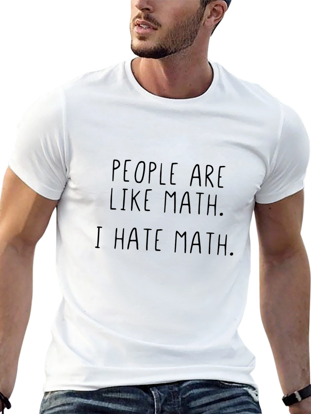 People Are Like Math I Hate Math Novelty Tee