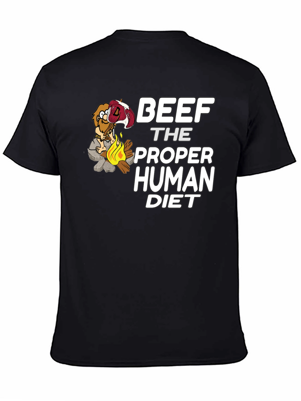 Beef The Proper Human Diet Graphic T-Shirt