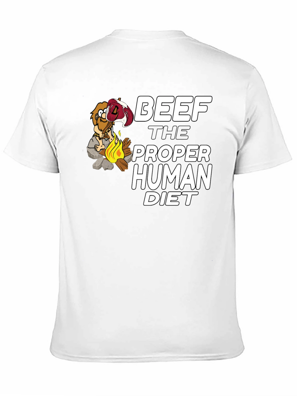 Beef The Proper Human Diet Graphic T-Shirt