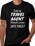 Travel Agent Super Power T-Shirt