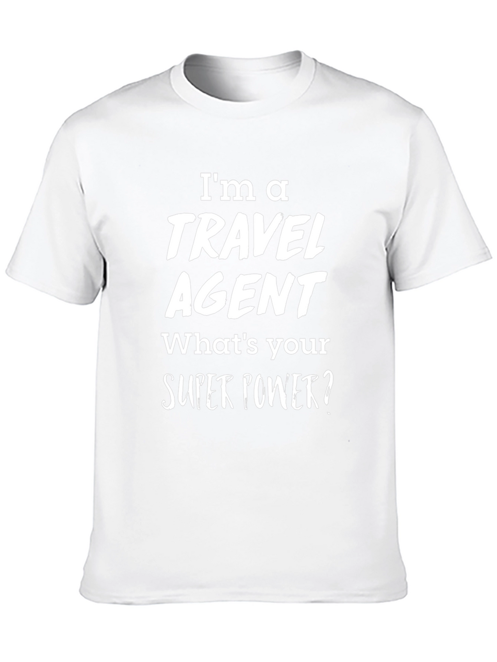Travel Agent Super Power T-Shirt