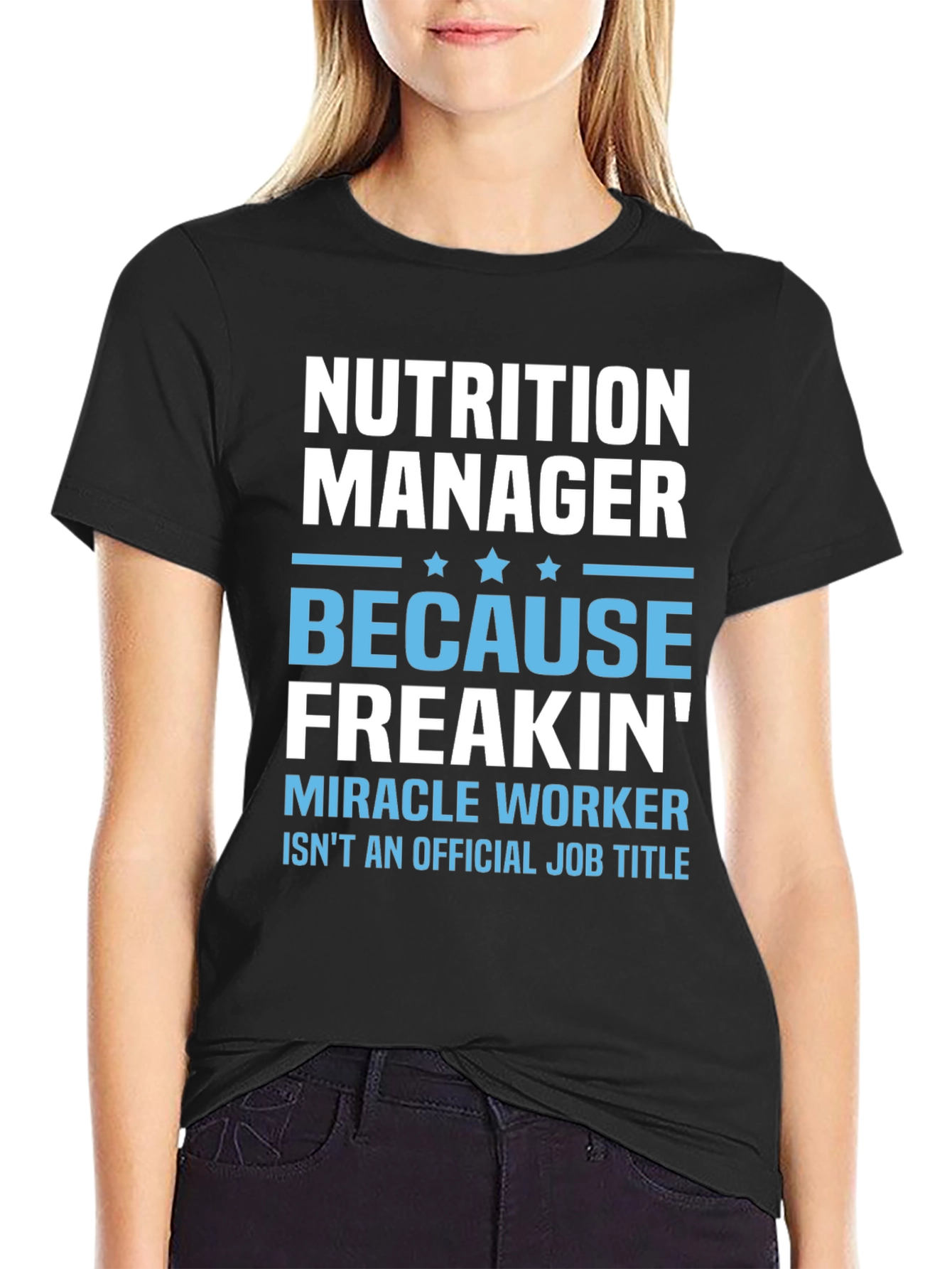 Nutrition Manager Funny T-Shirt