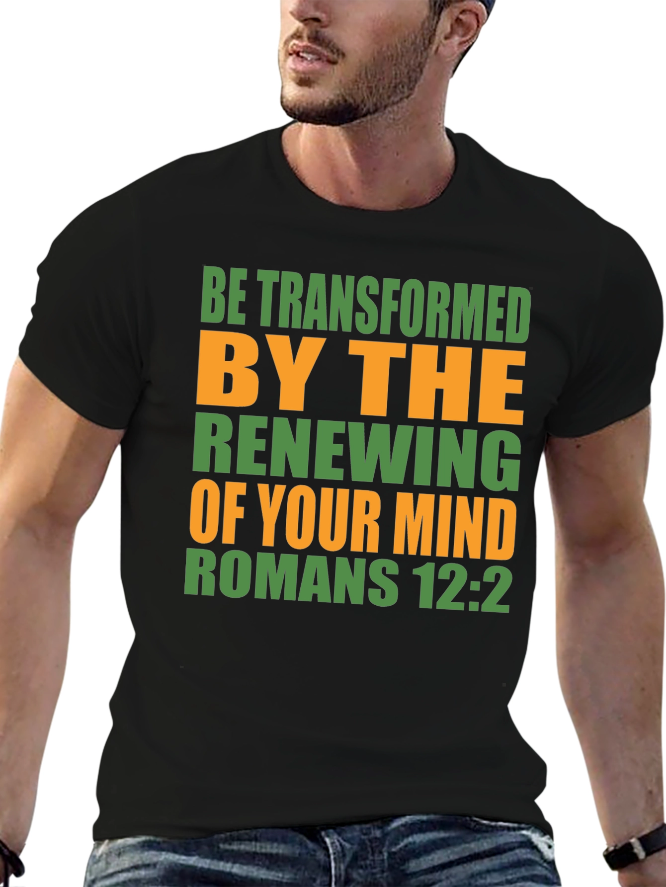 Be Transformed Romans 12:2 T-Shirt