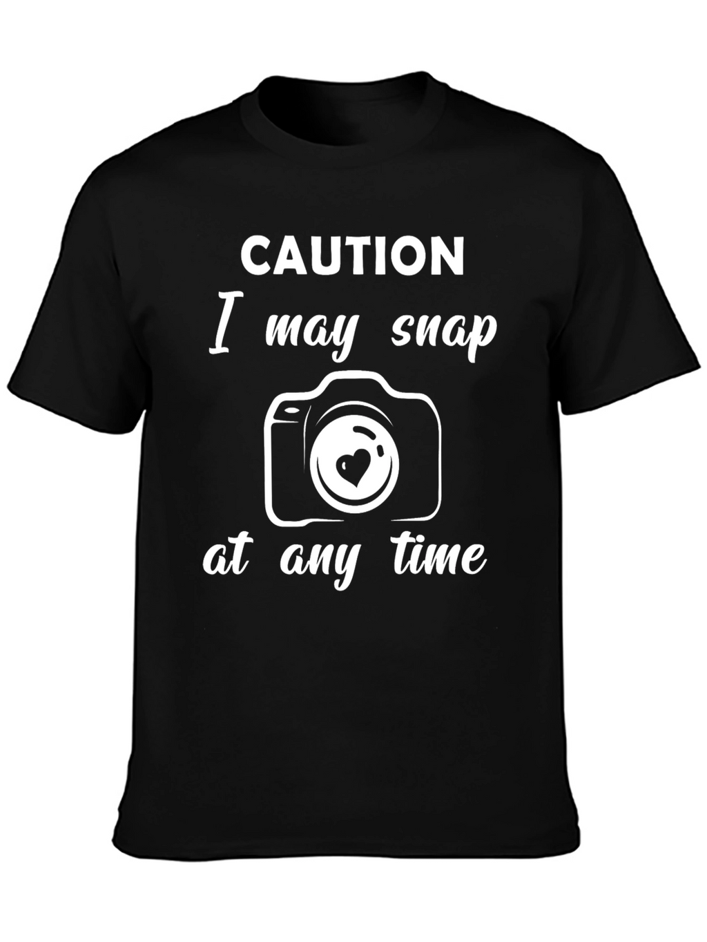 Caution I May Snap Camera T-Shirt