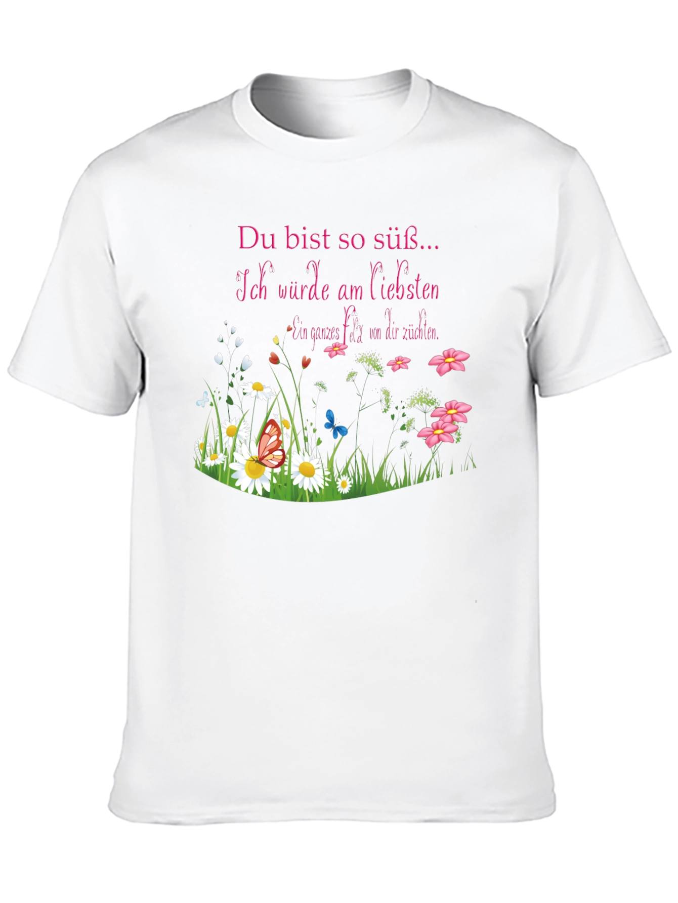 Sweet German Saying T-Shirt