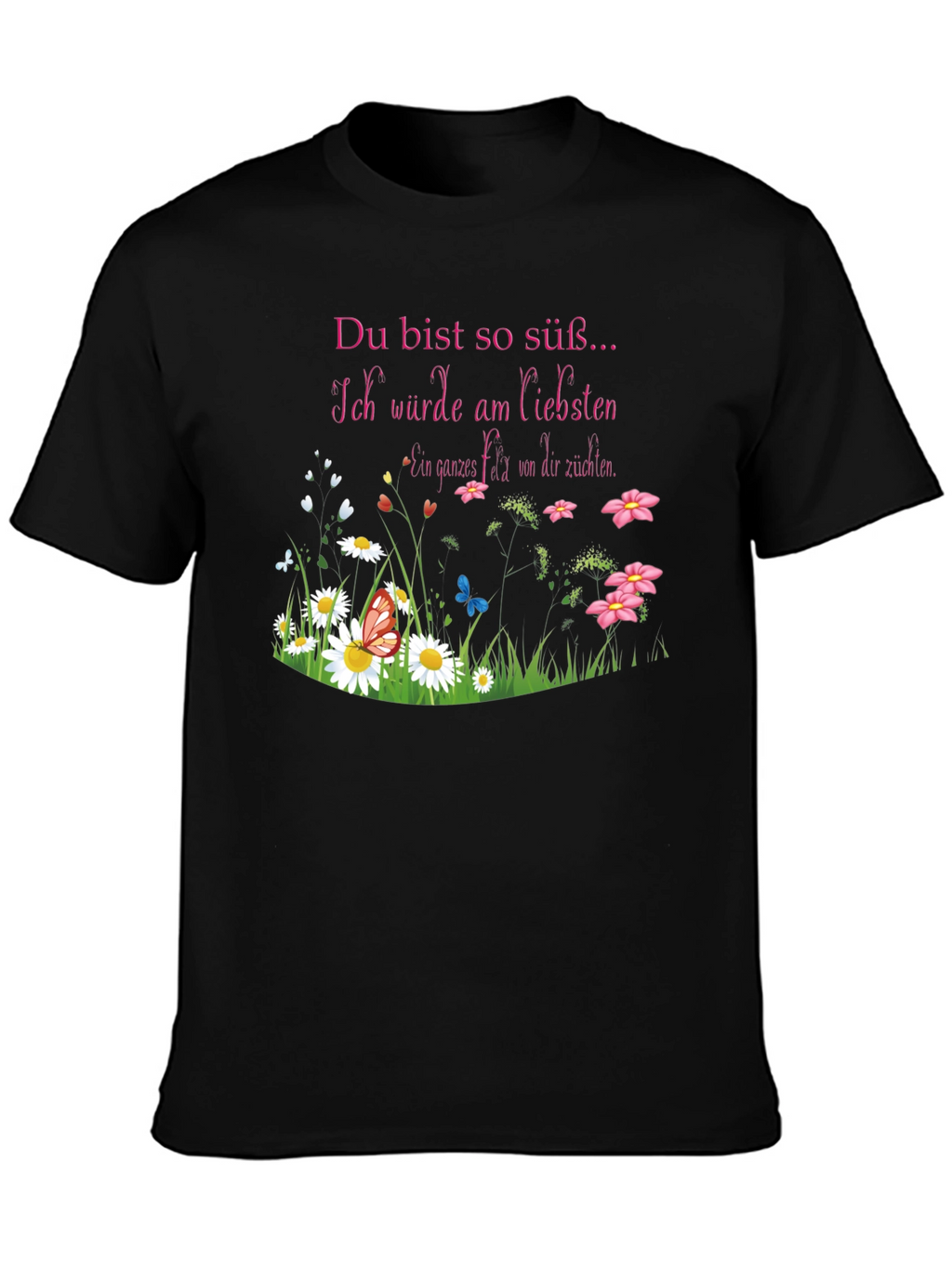 Sweet German Saying T-Shirt