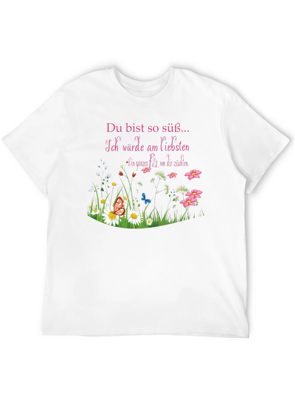 Sweet German Saying T-Shirt
