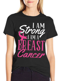 I am Strong Breast Cancer Awareness T-Shirt