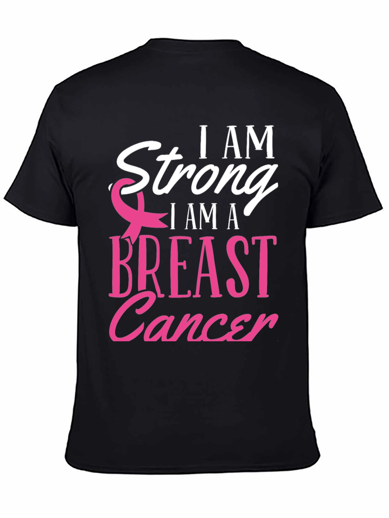 I am Strong Breast Cancer Awareness T-Shirt