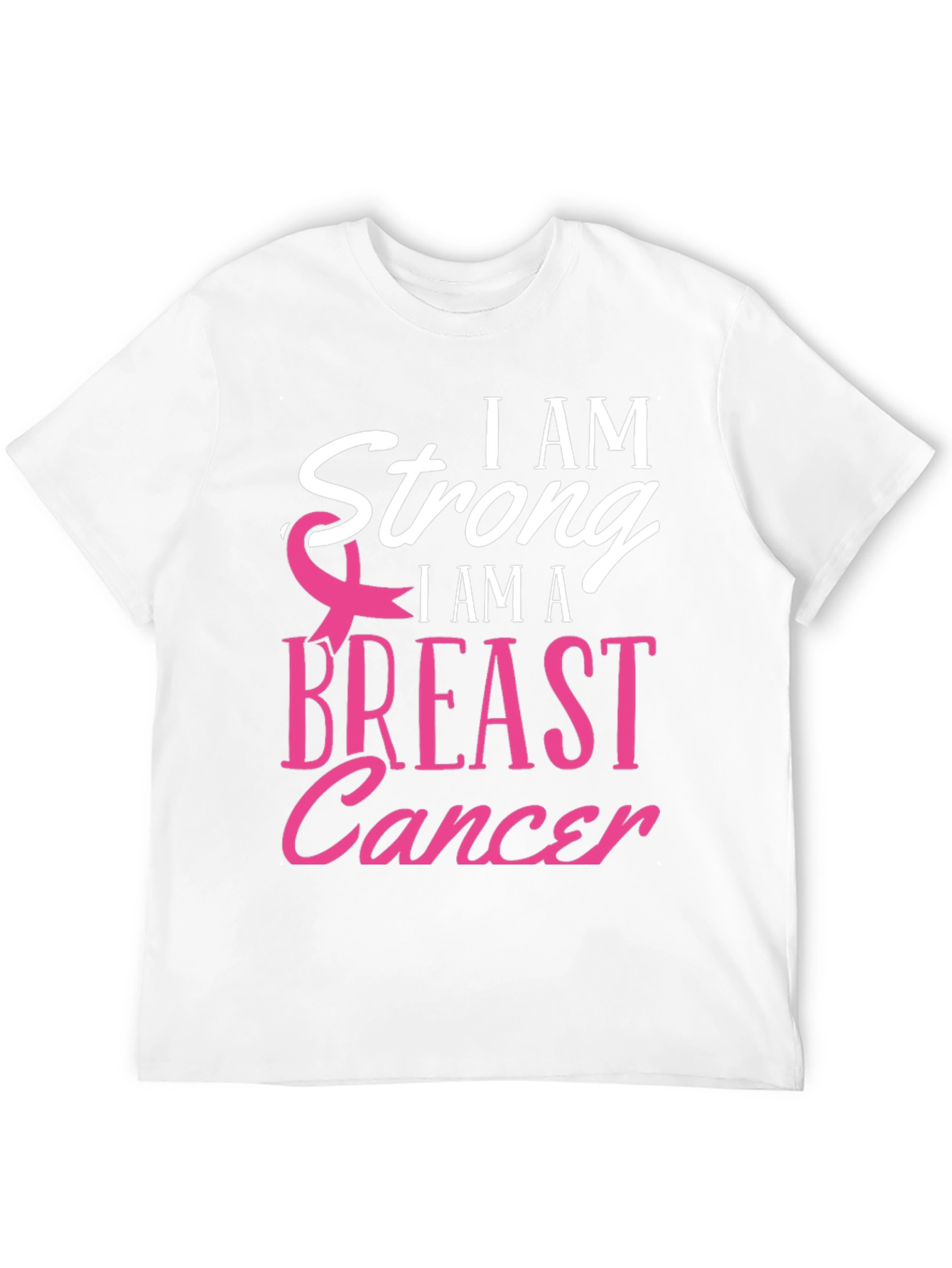 I am Strong Breast Cancer Awareness T-Shirt