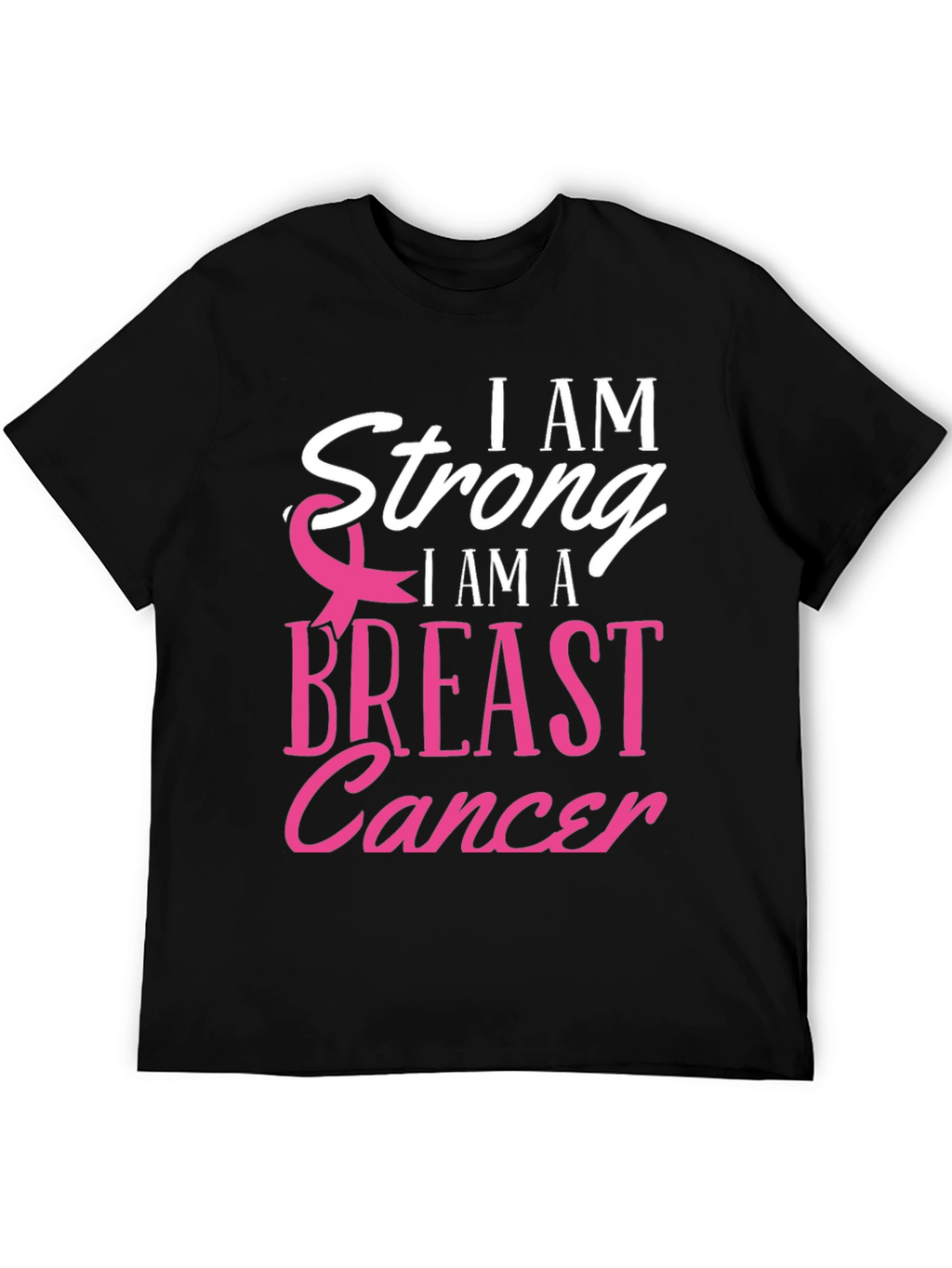I am Strong Breast Cancer Awareness T-Shirt